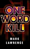 One Word Kill